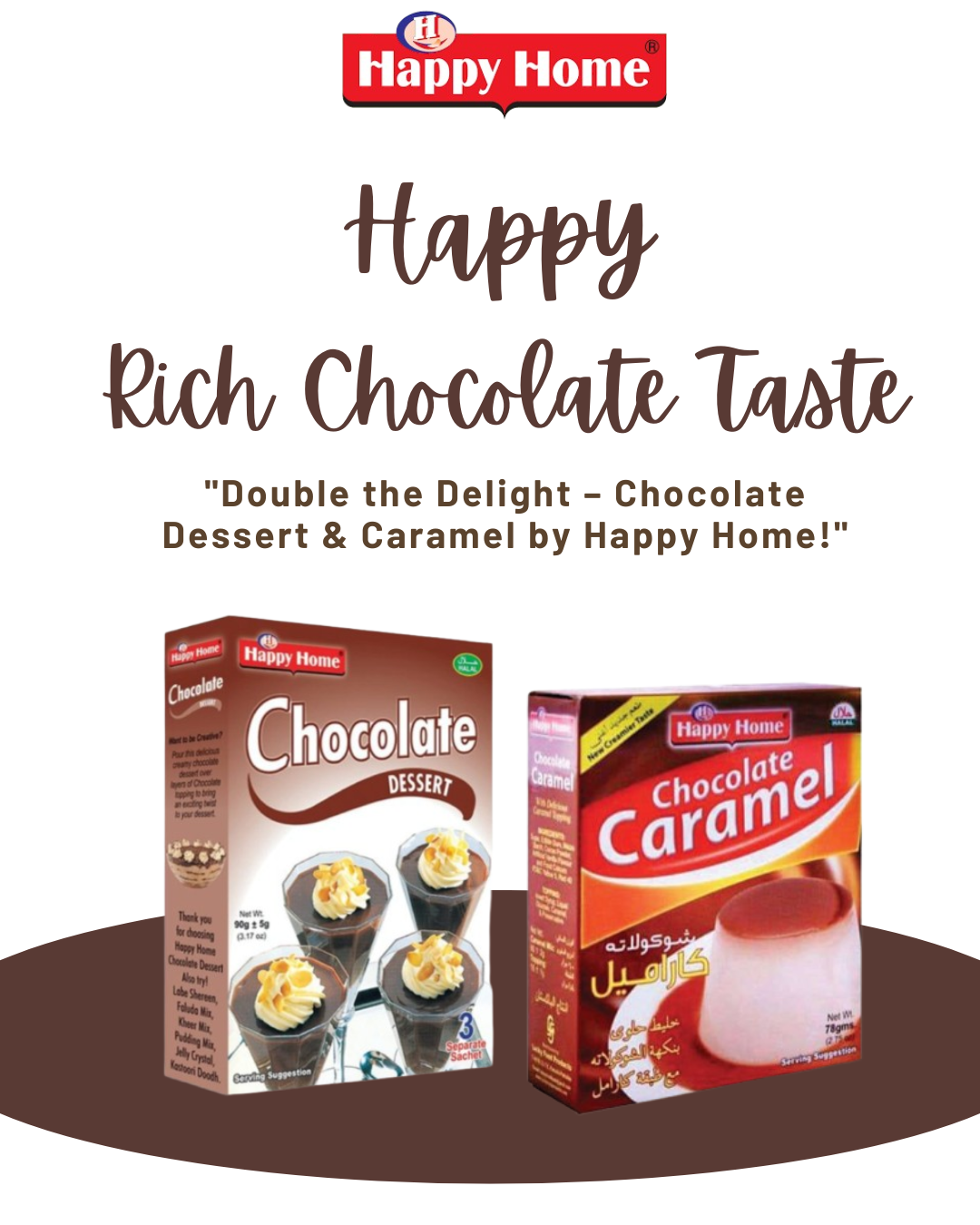- Free Delivery on 3000+ Happy Home Chocolate Dessert & Chocolate Caramel Pack ? Rich Creamy Taste ? Easy Instant Dessert Mix Pre-Order/Promise to Sell - Order subject to confirmation & cancellation